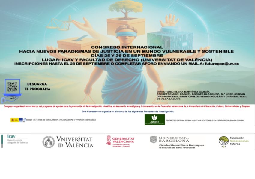 Imagen del evento:Cartel informativo del Congreso Internacional “Hacia nuevos paradigmas de justicia en un mundo vulnerable y sostenible”, que se celebrará los días 25 y 26 de septiembre en Valencia, centrado en los retos jurídicos actuales y con inscripción gratuita hasta el 23 de septiembre.